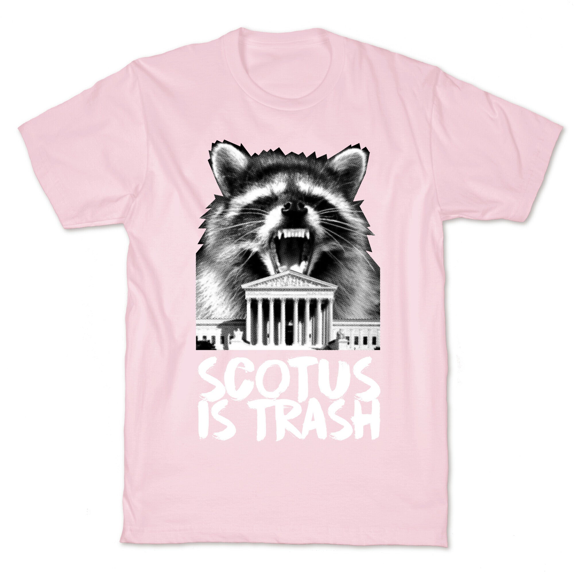 SCOTUS is Trash Raccoon Halftone T-Shirt