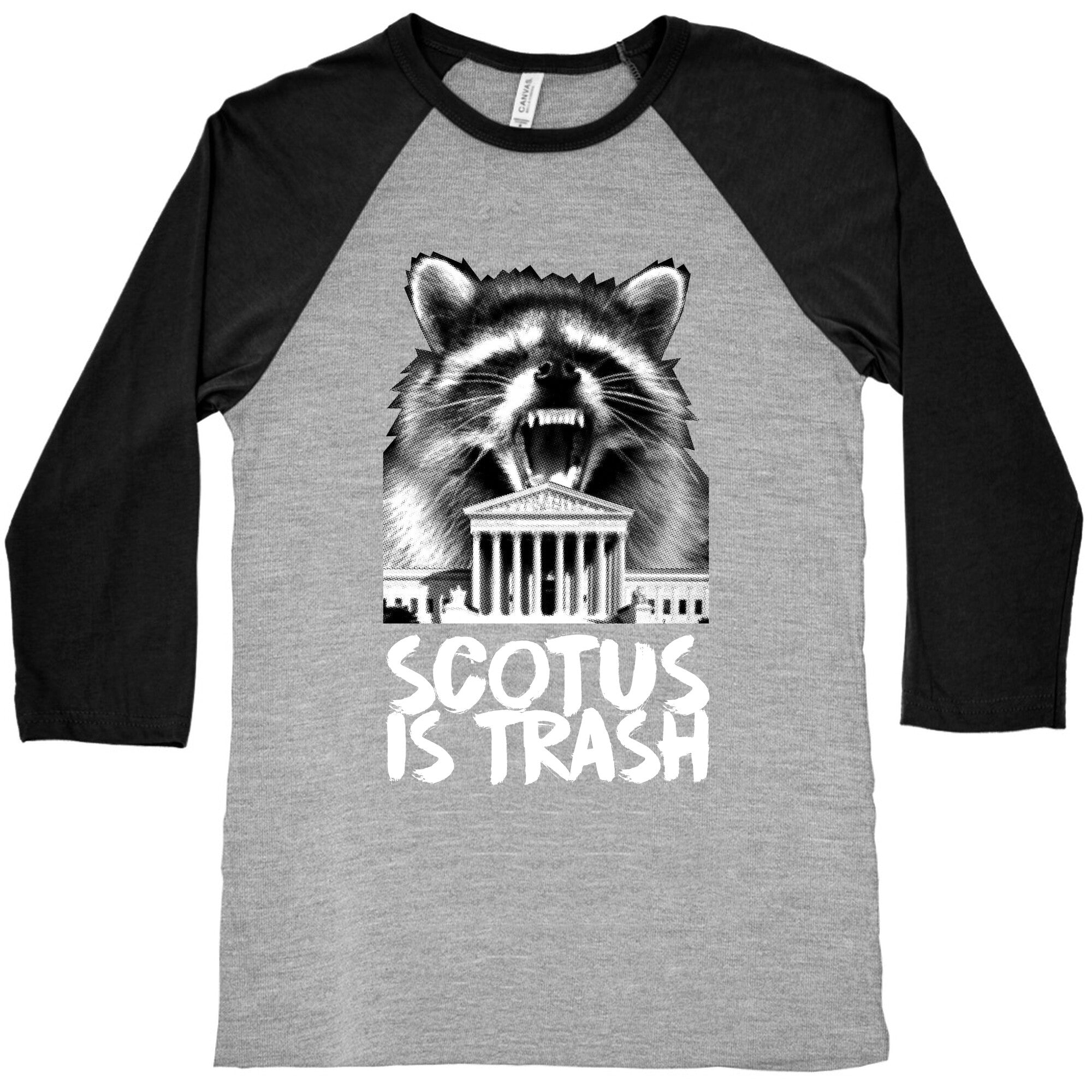 SCOTUS is Trash Raccoon Halftone Baseball Tee