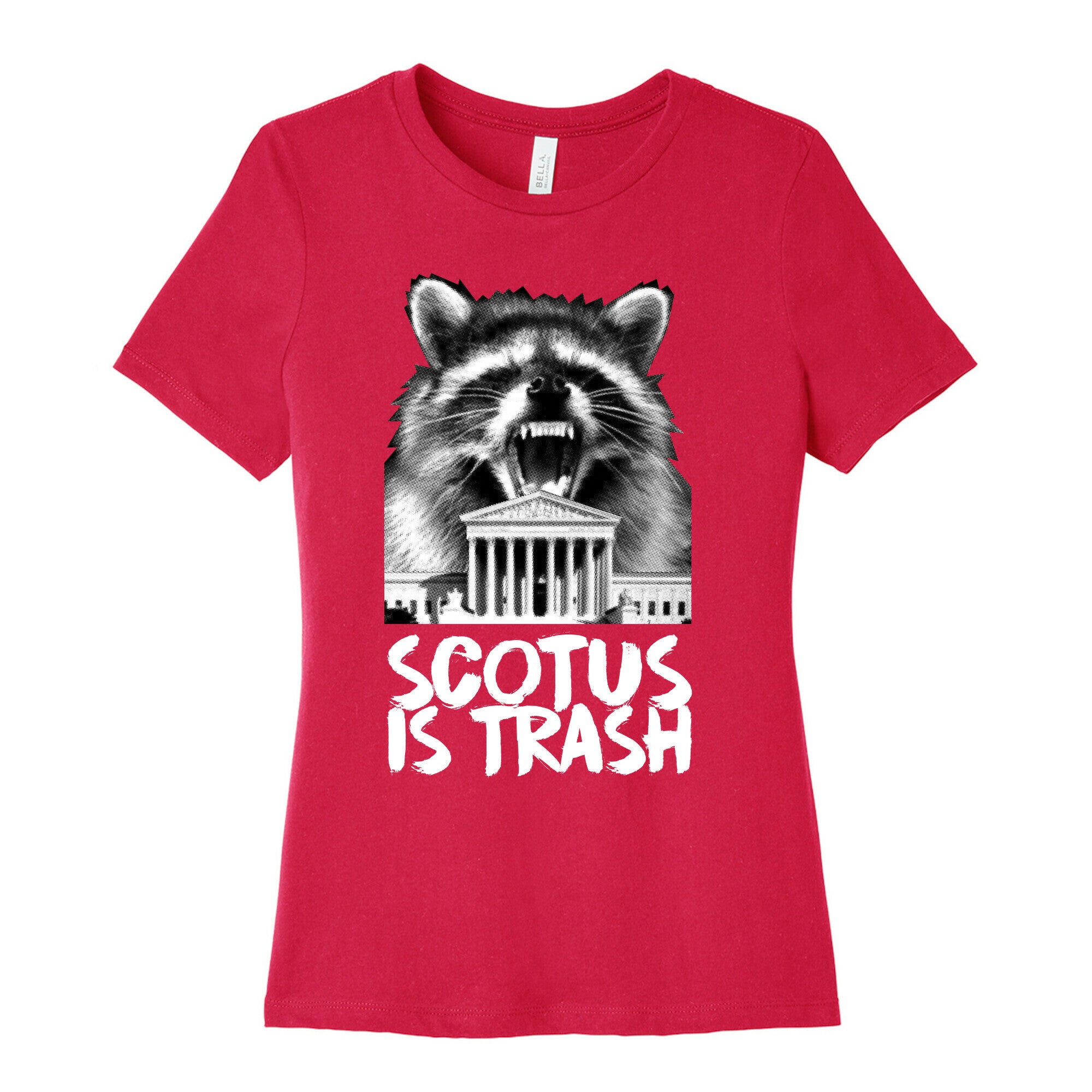 SCOTUS is Trash Raccoon Halftone Women's Cotton Tee