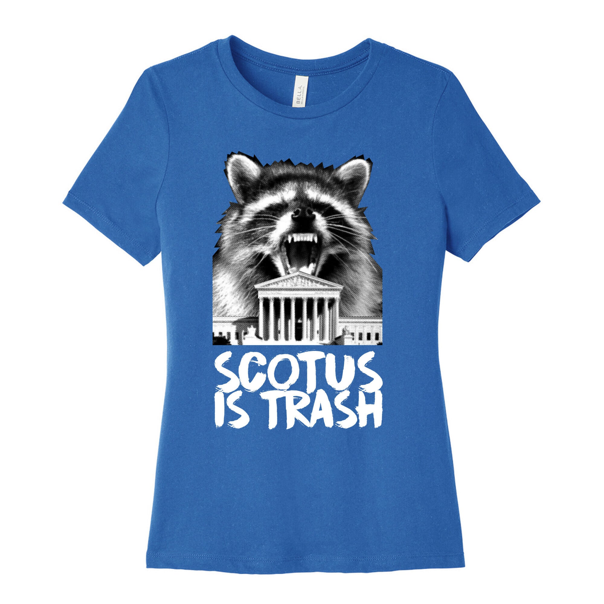 SCOTUS is Trash Raccoon Halftone Women's Cotton Tee