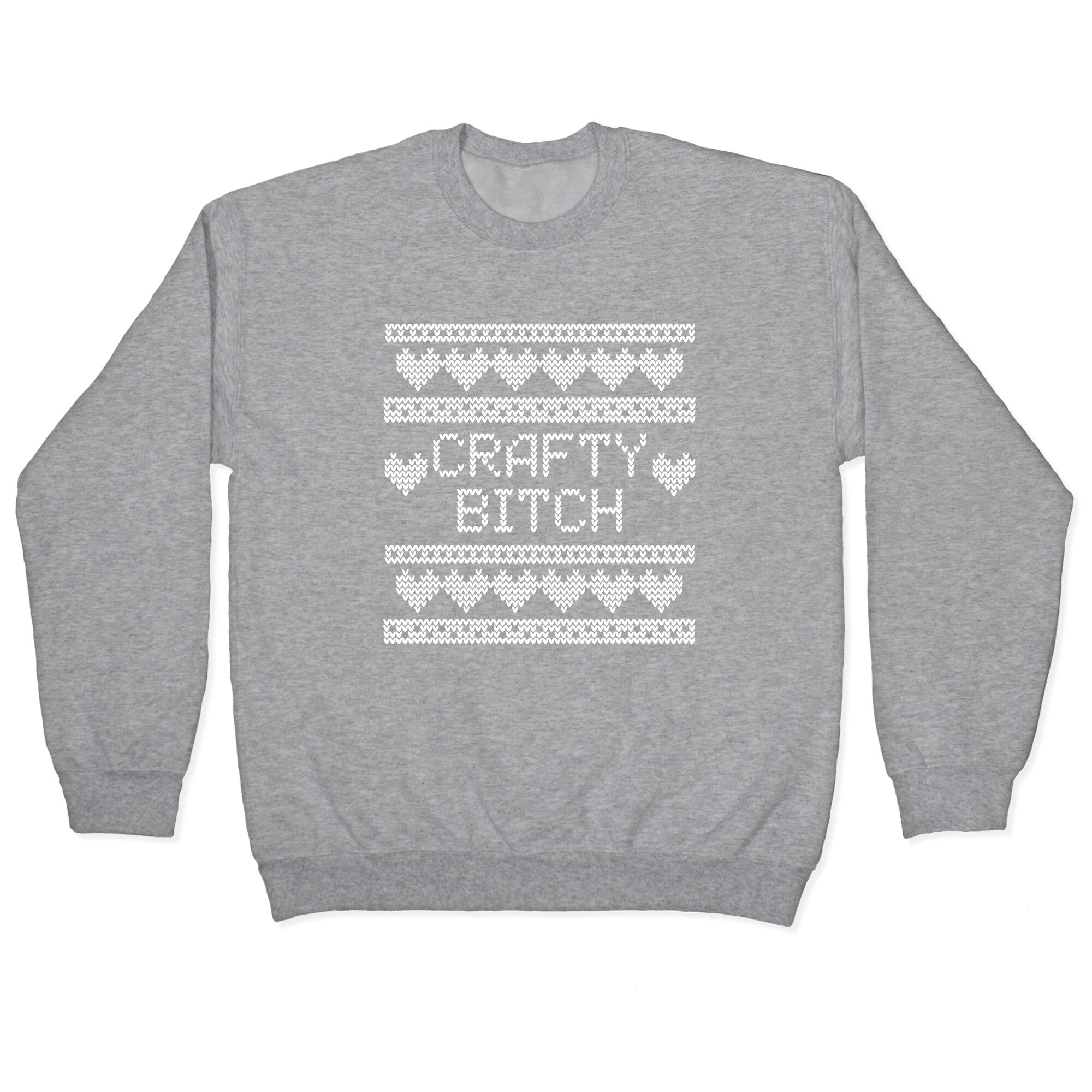 Crafty Bitch Knitting Pattern Crewneck Sweatshirt