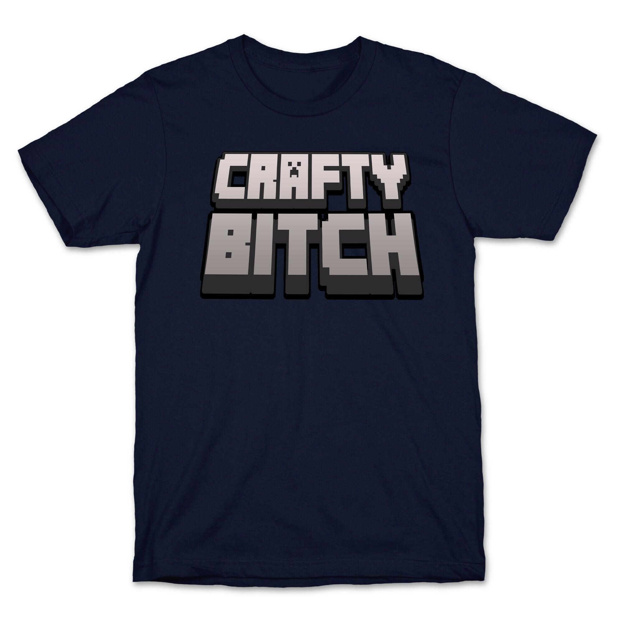 Crafty Bitch Minecraft Parody T-Shirt
