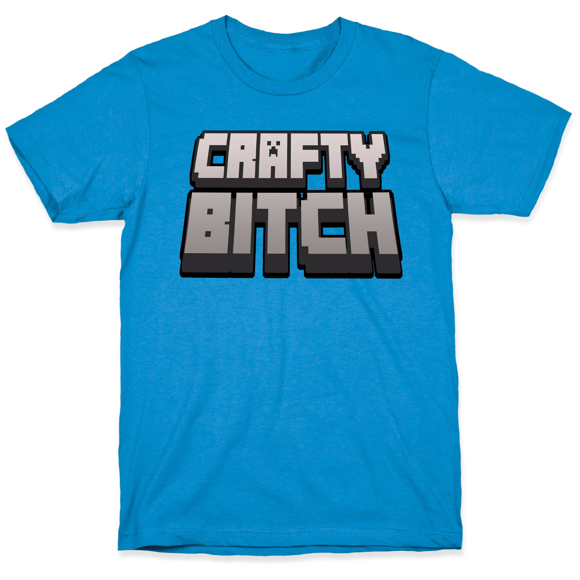 Crafty Bitch Minecraft Parody T-Shirt