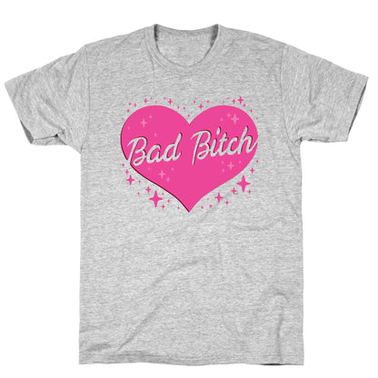 Bad Bitch Barbie Parody T-Shirt
