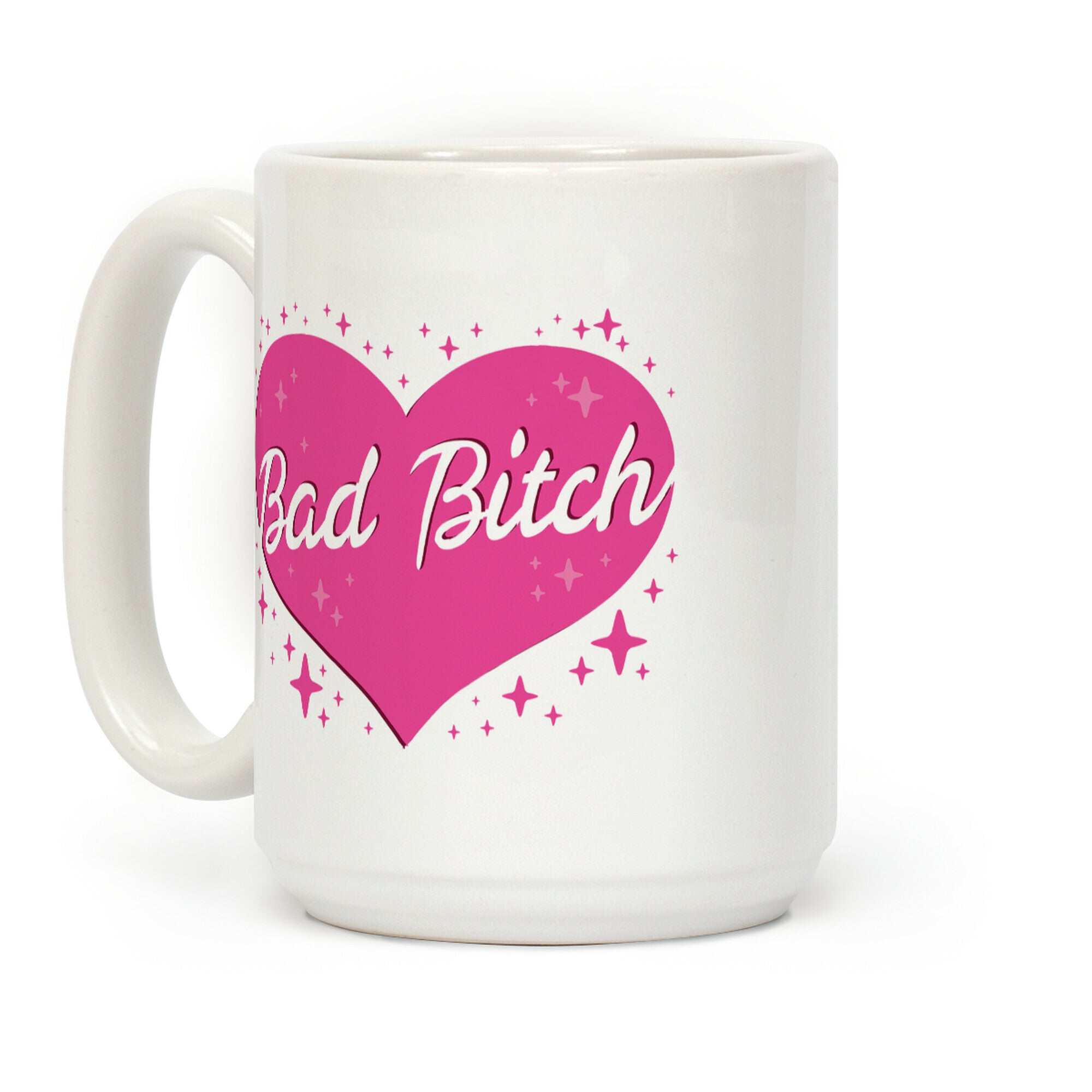 Bad Bitch Barbie Parody Coffee Mug