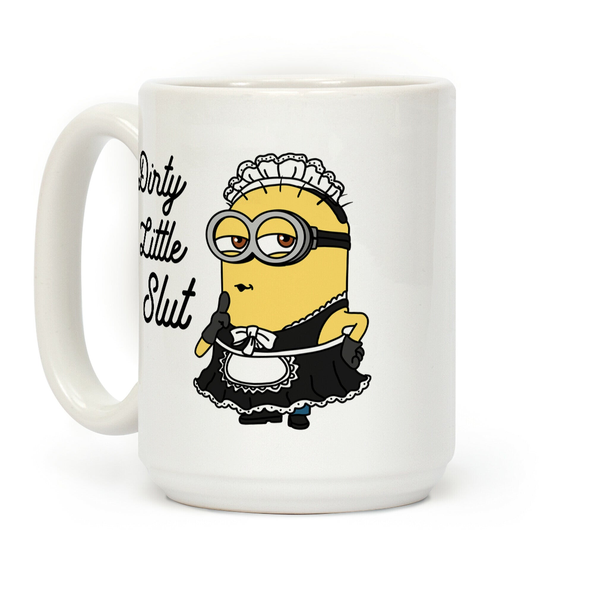 Dirty Little Slut Minion Maid Coffee Mug