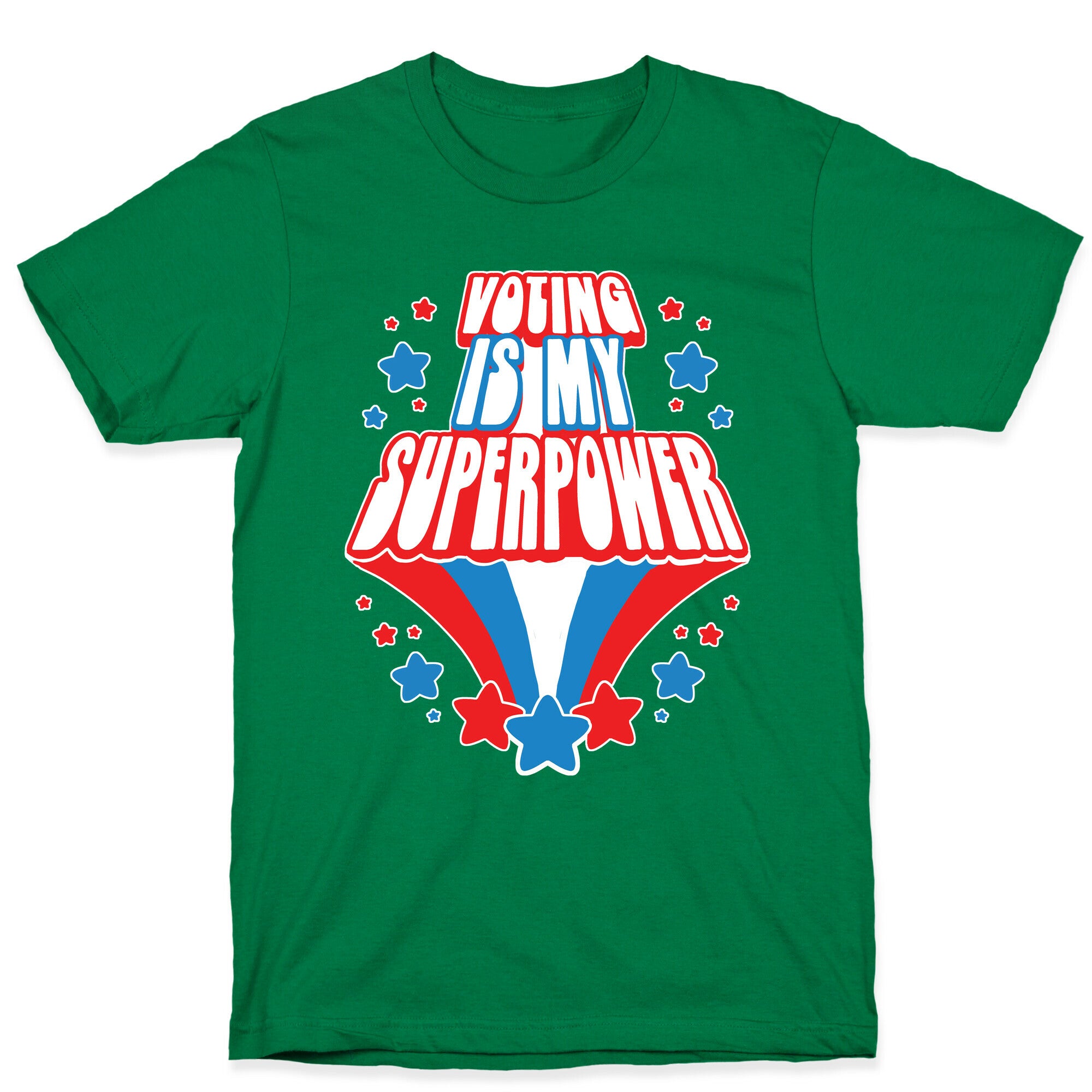 Voting Is My Superpower T-Shirt