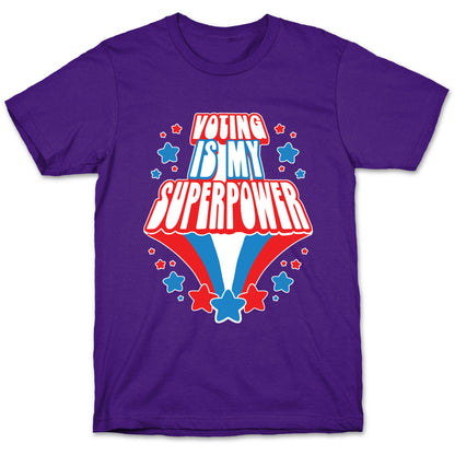 Voting Is My Superpower T-Shirt