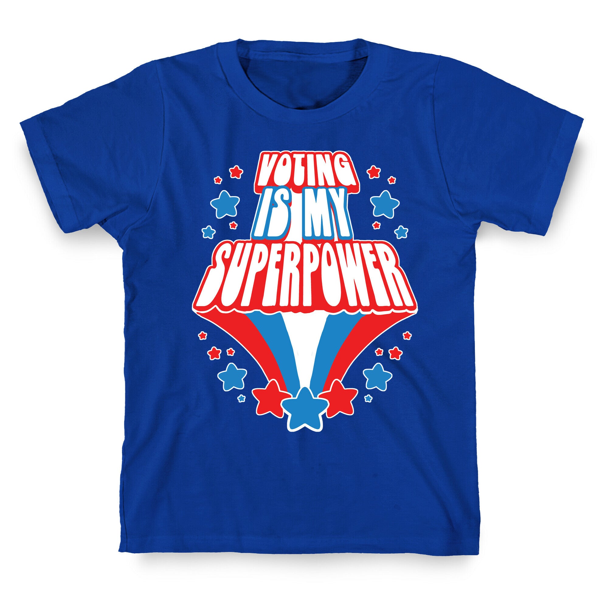 Voting Is My Superpower T-Shirt