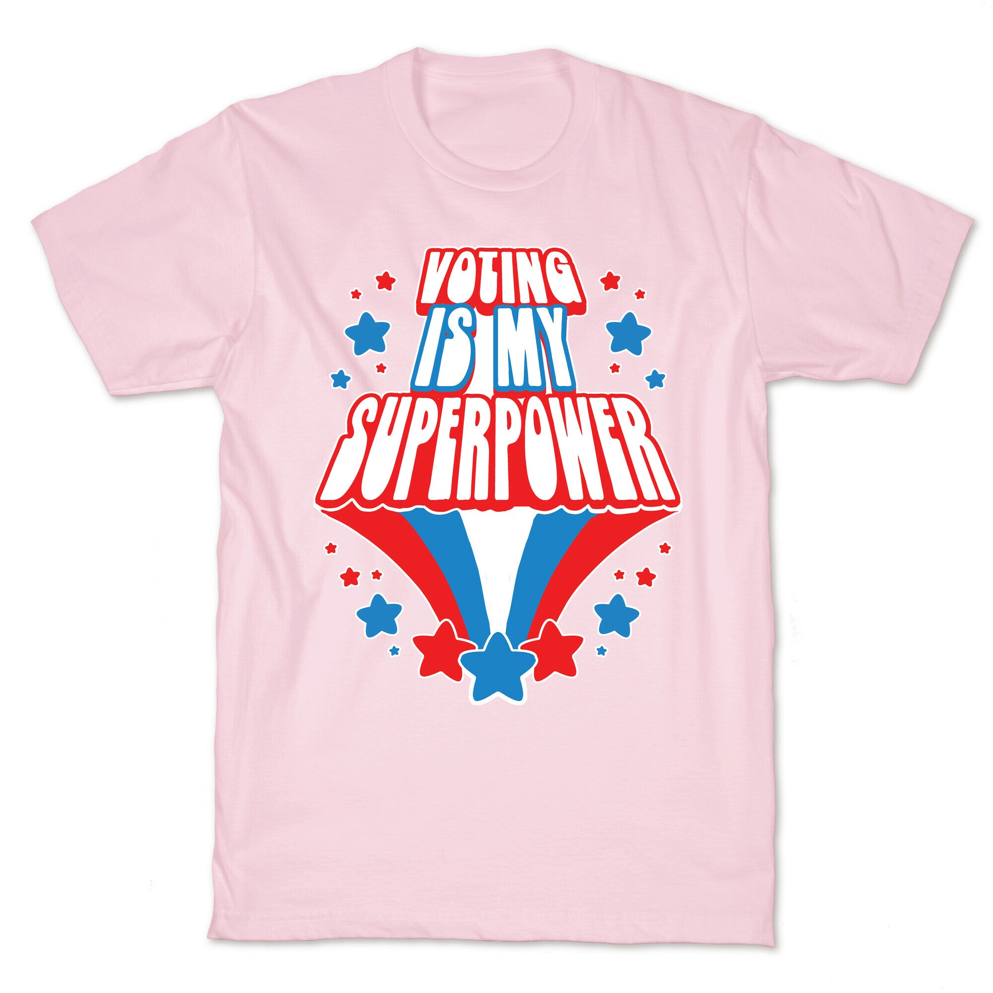 Voting Is My Superpower T-Shirt