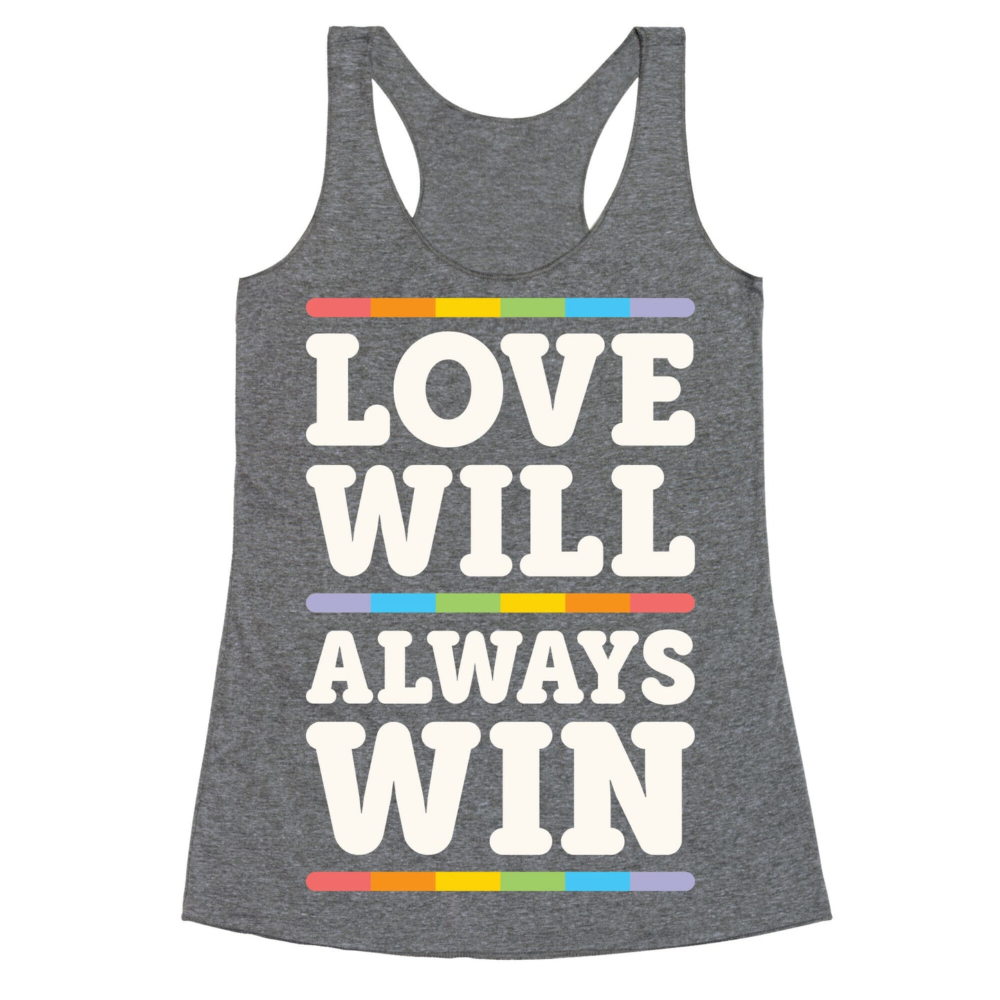 Love Will Always Win Racerback Tank