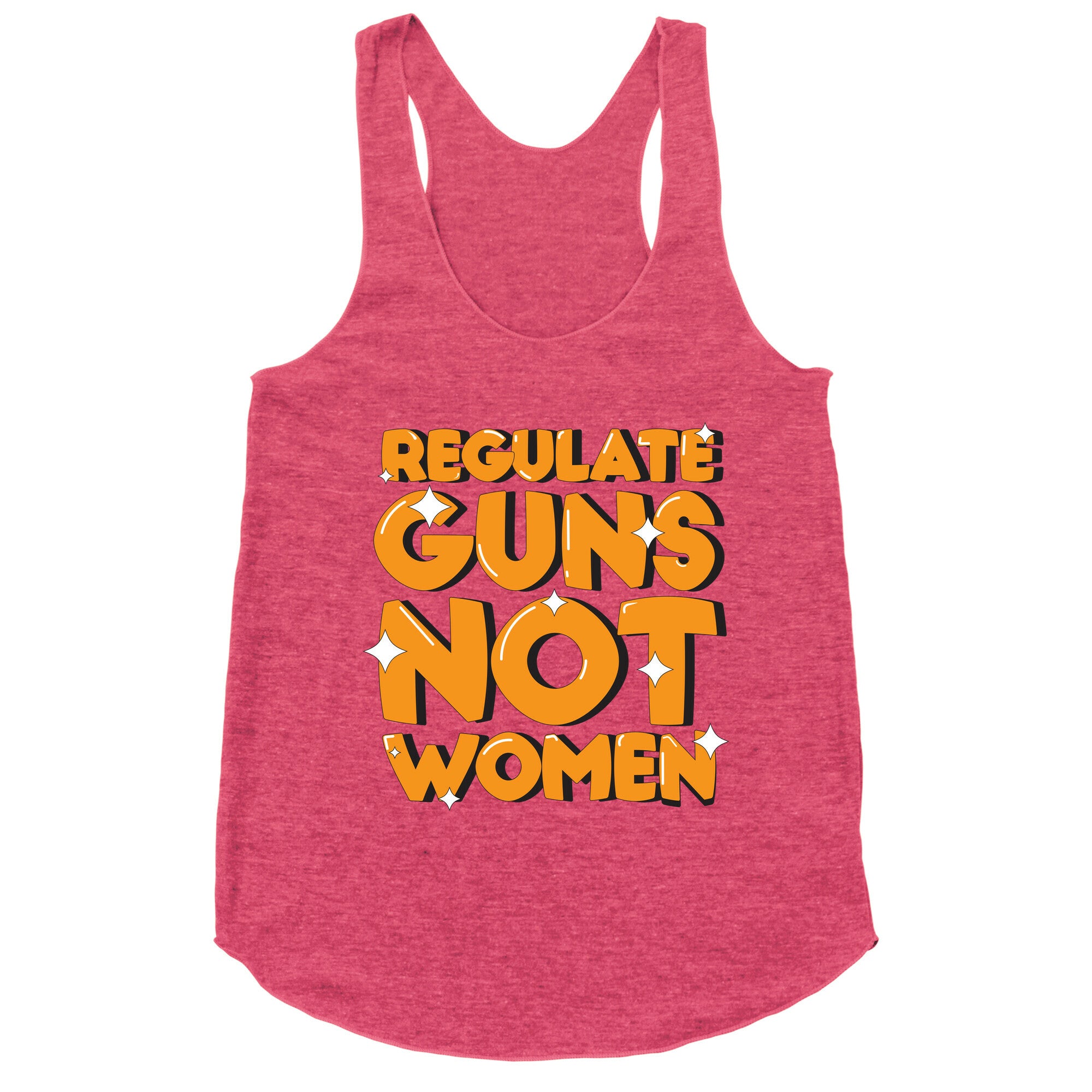 Regulate Guns, Not Women Racerback Tank