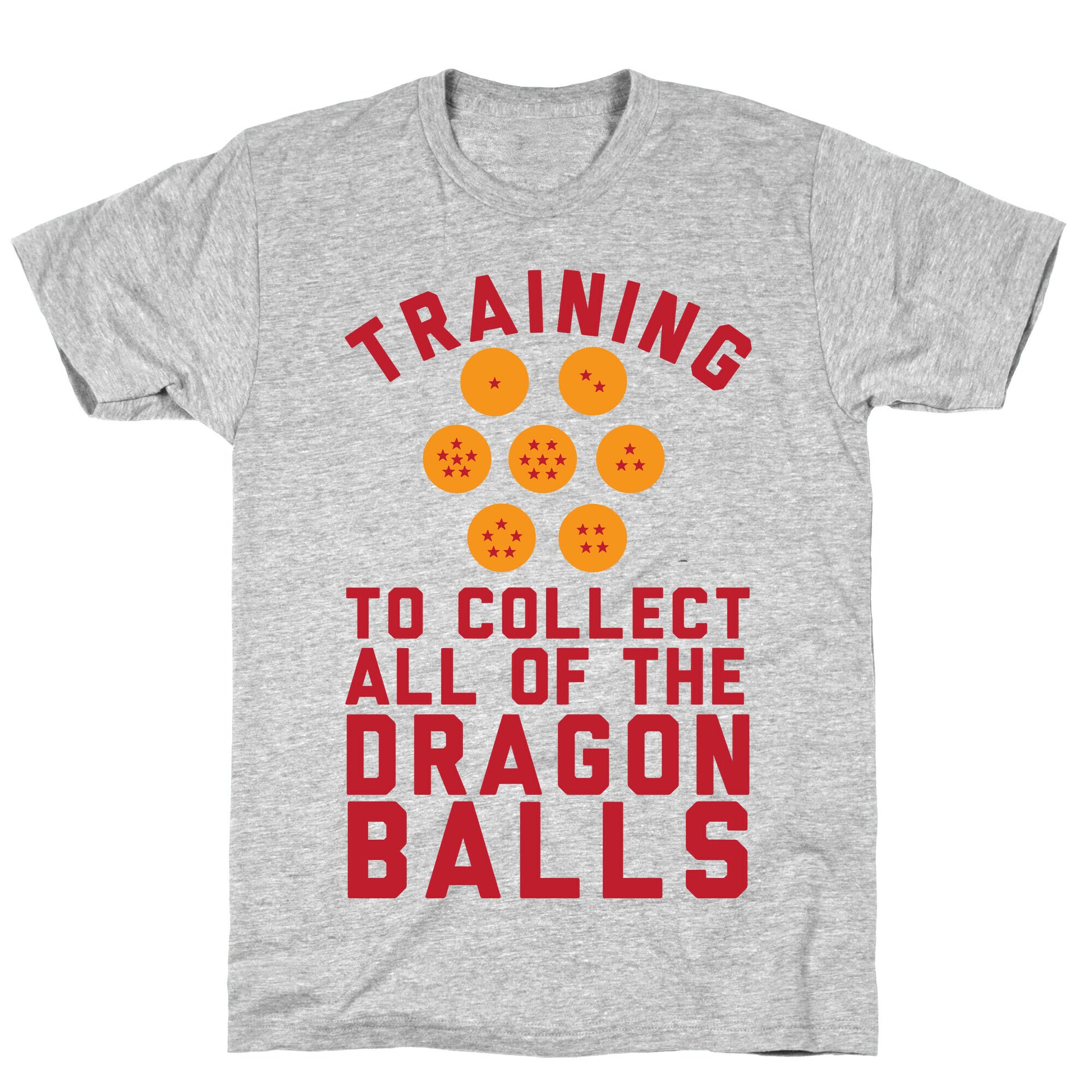 Training To Collect All Of The Dragon Balls T-Shirt