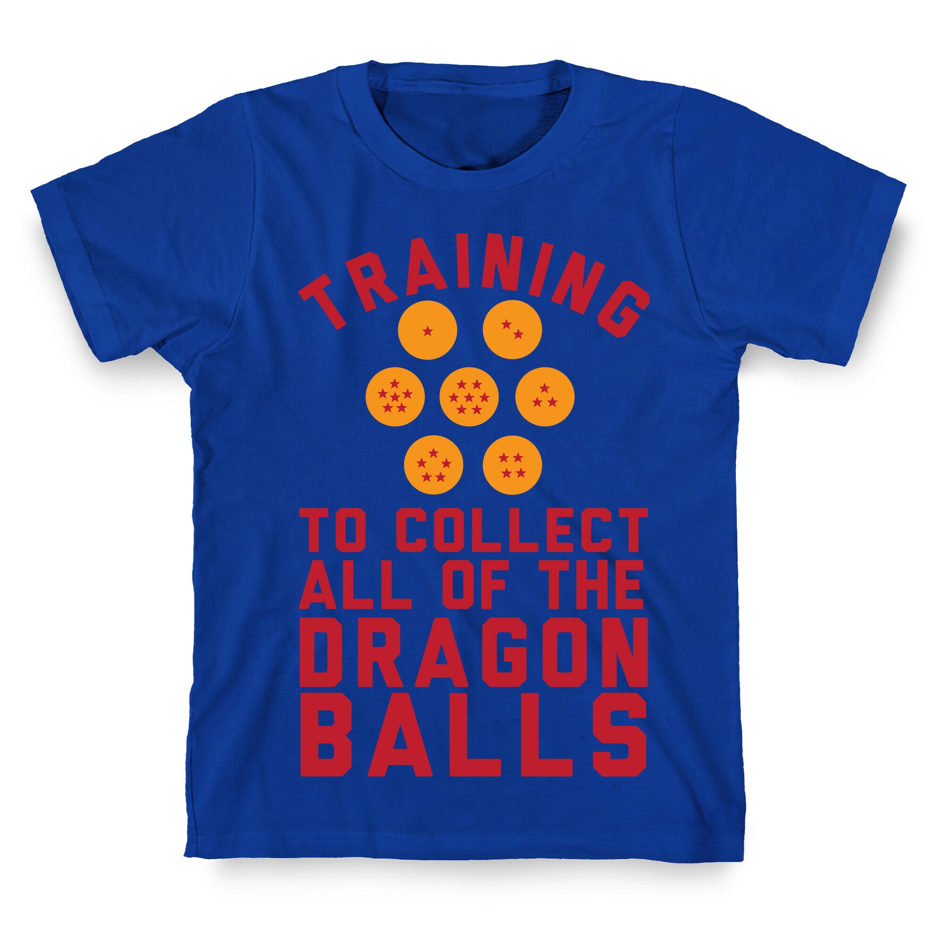 Training To Collect All Of The Dragon Balls T-Shirt