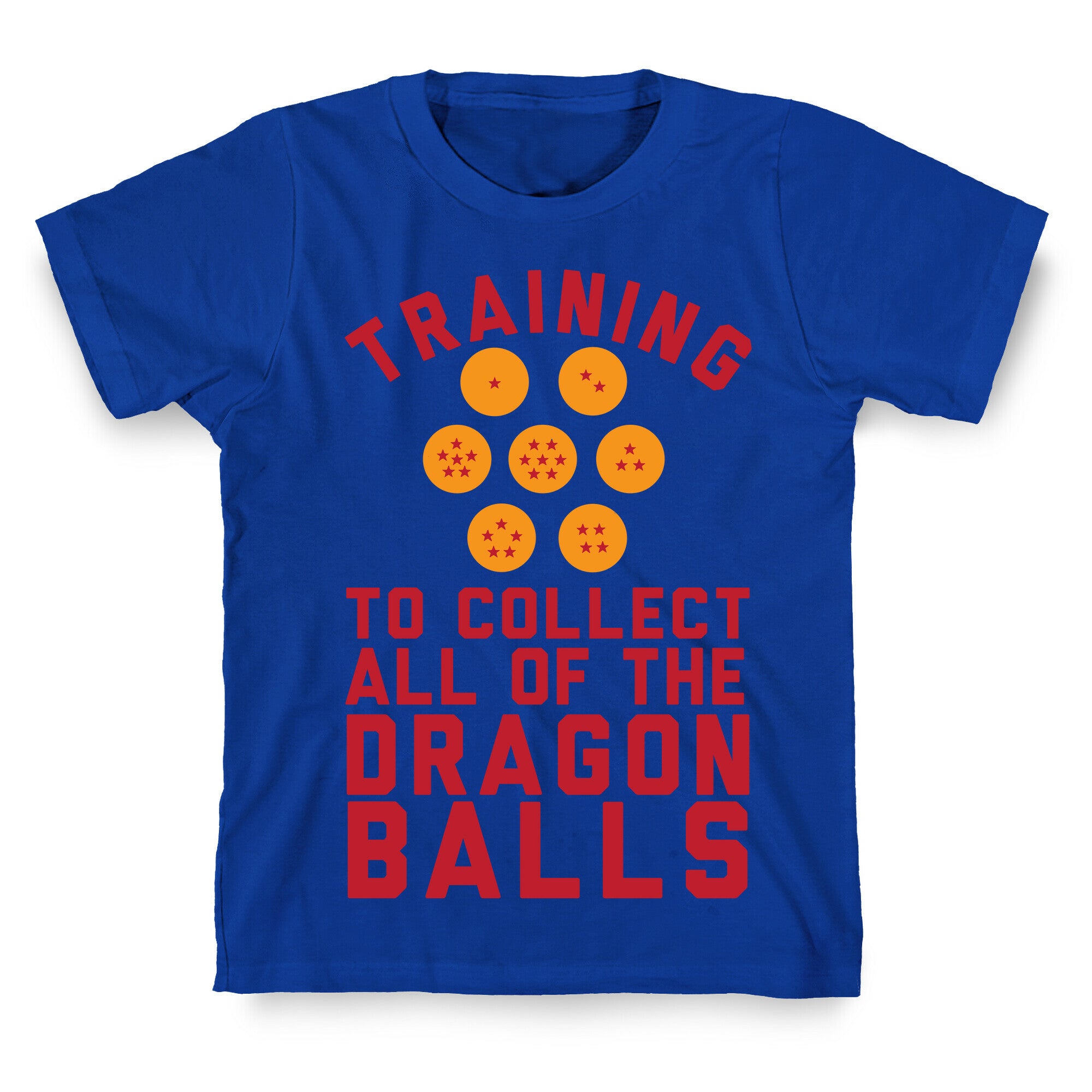 Training To Collect All Of The Dragon Balls T-Shirt
