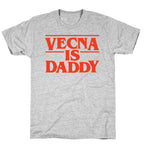 Vecna is Daddy T-Shirt
