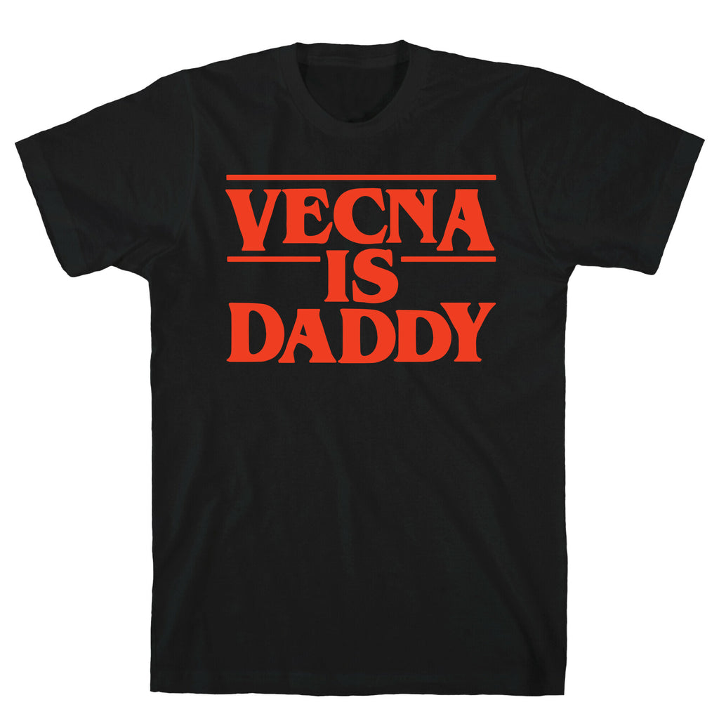 Vecna is Daddy T-Shirt