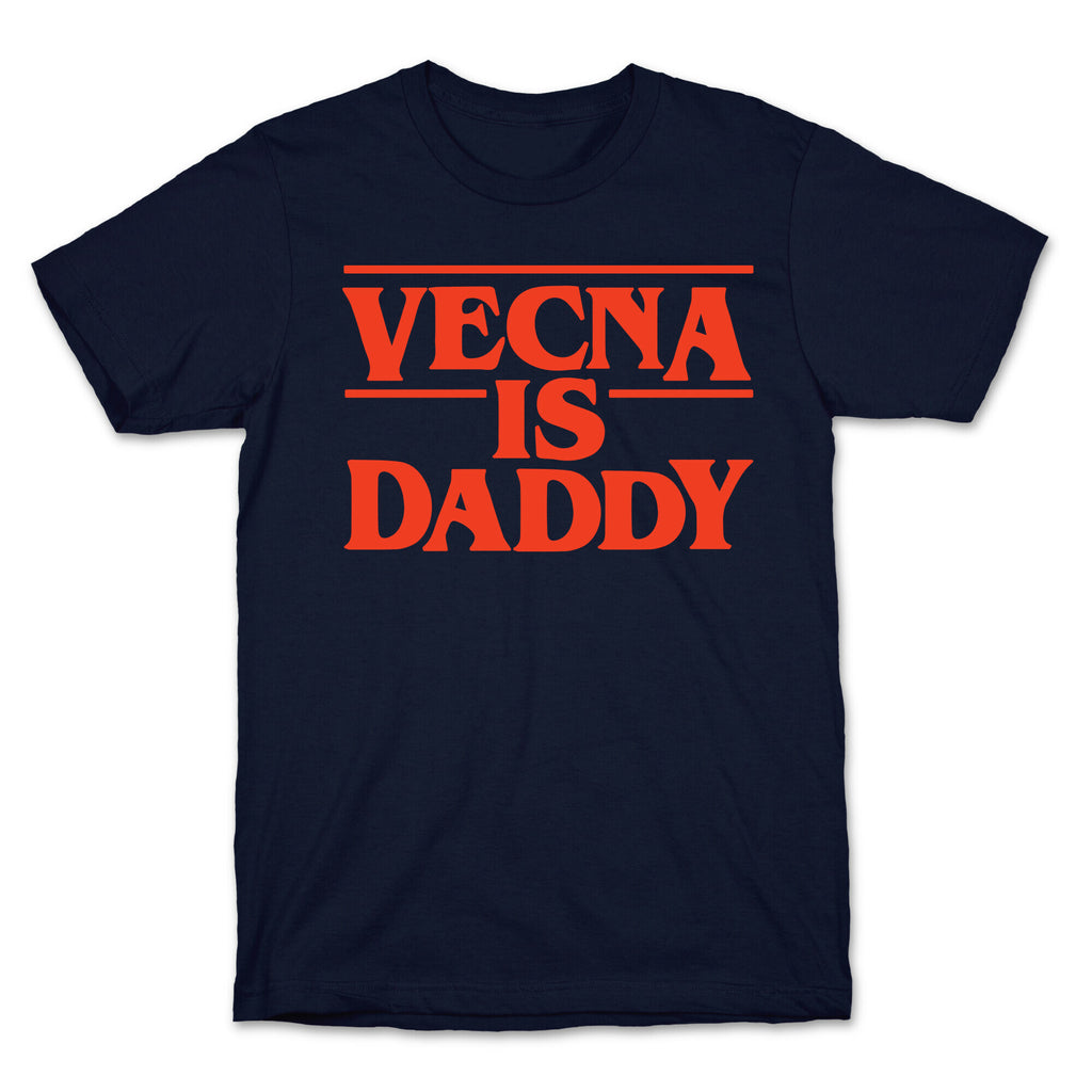 Vecna is Daddy T-Shirt