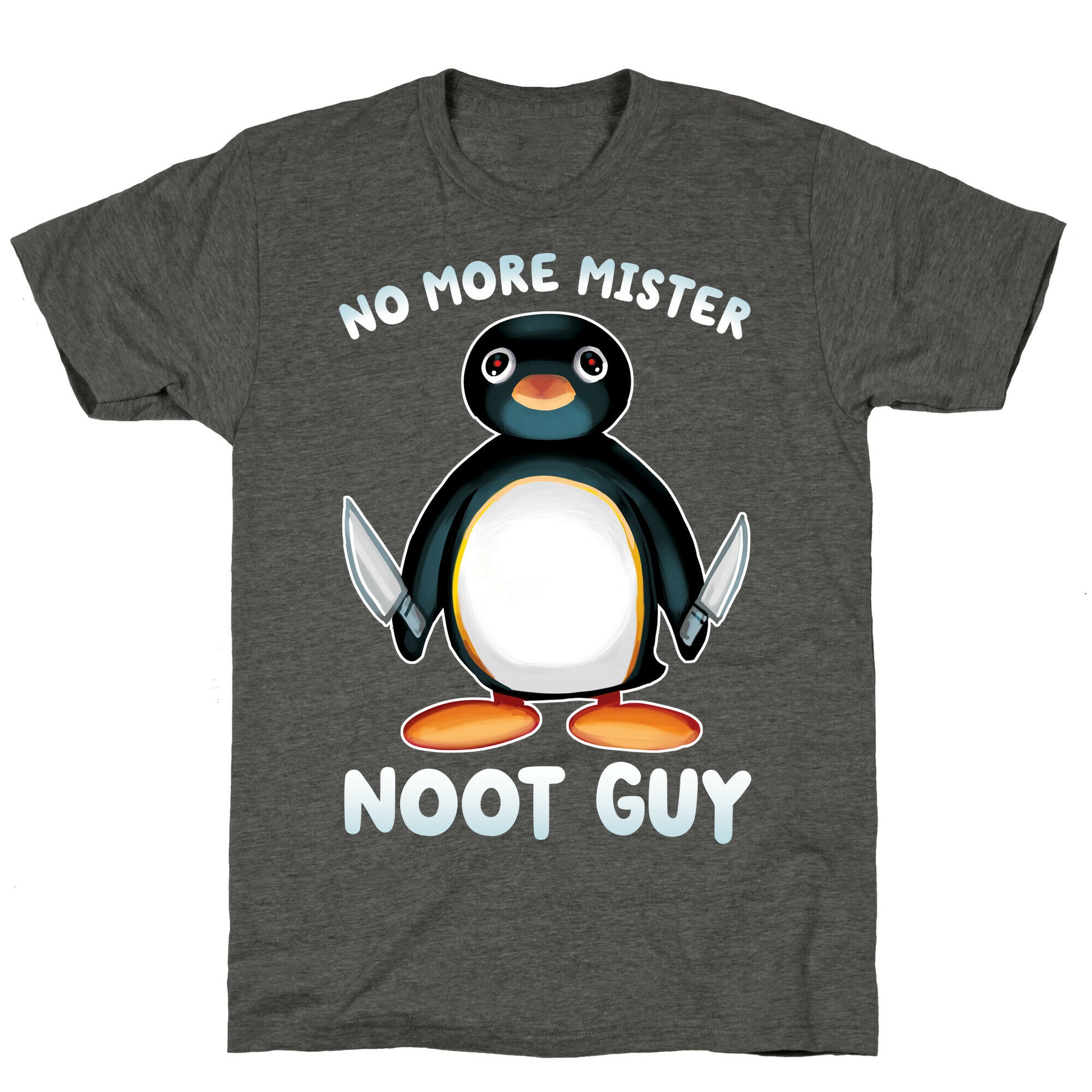 No More Mister Noot Guy Unisex Triblend Tee