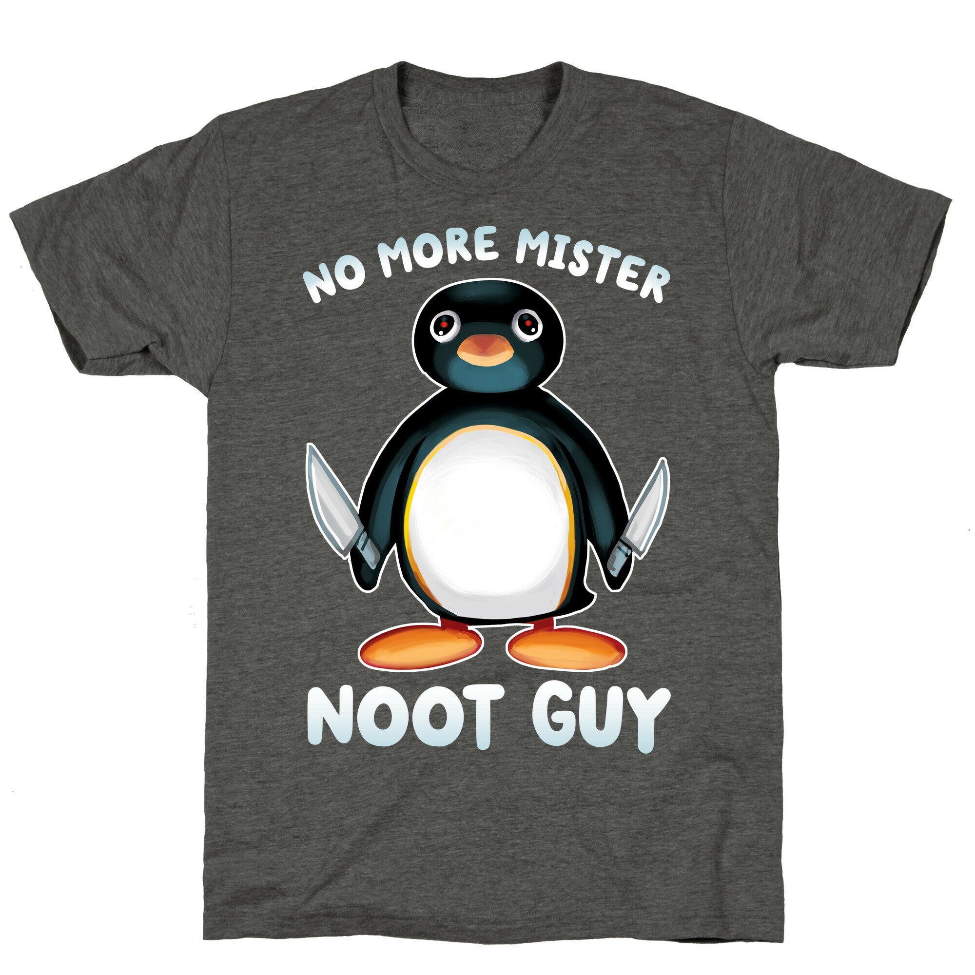 No More Mister Noot Guy Unisex Triblend Tee