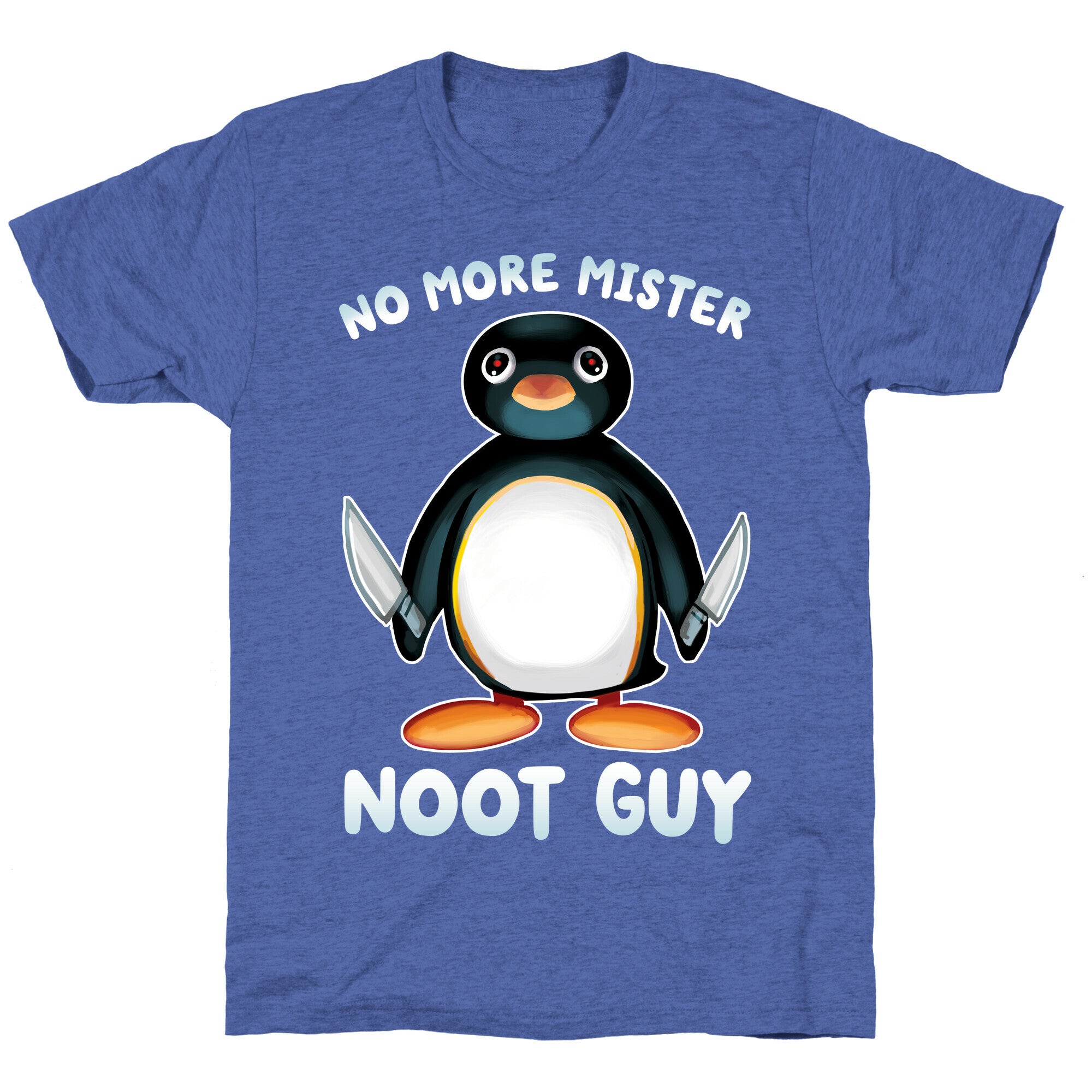 No More Mister Noot Guy Unisex Triblend Tee