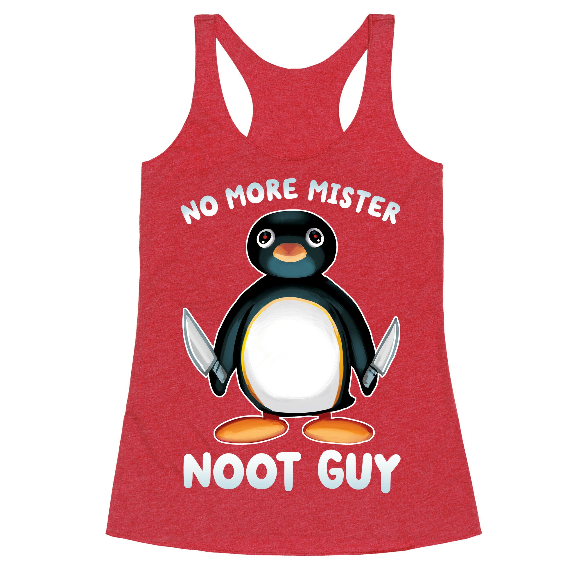 No More Mister Noot Guy Racerback Tank