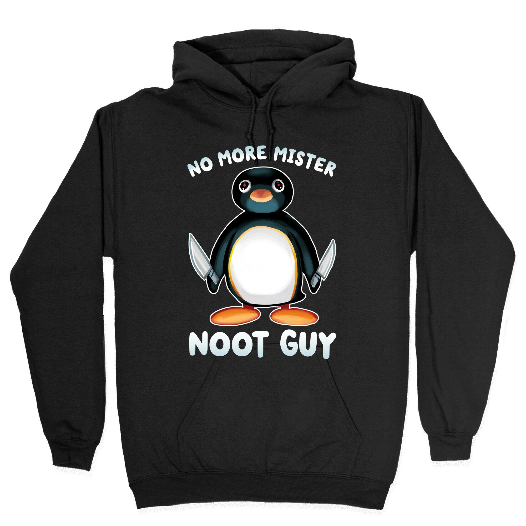 No More Mister Noot Guy Hoodie