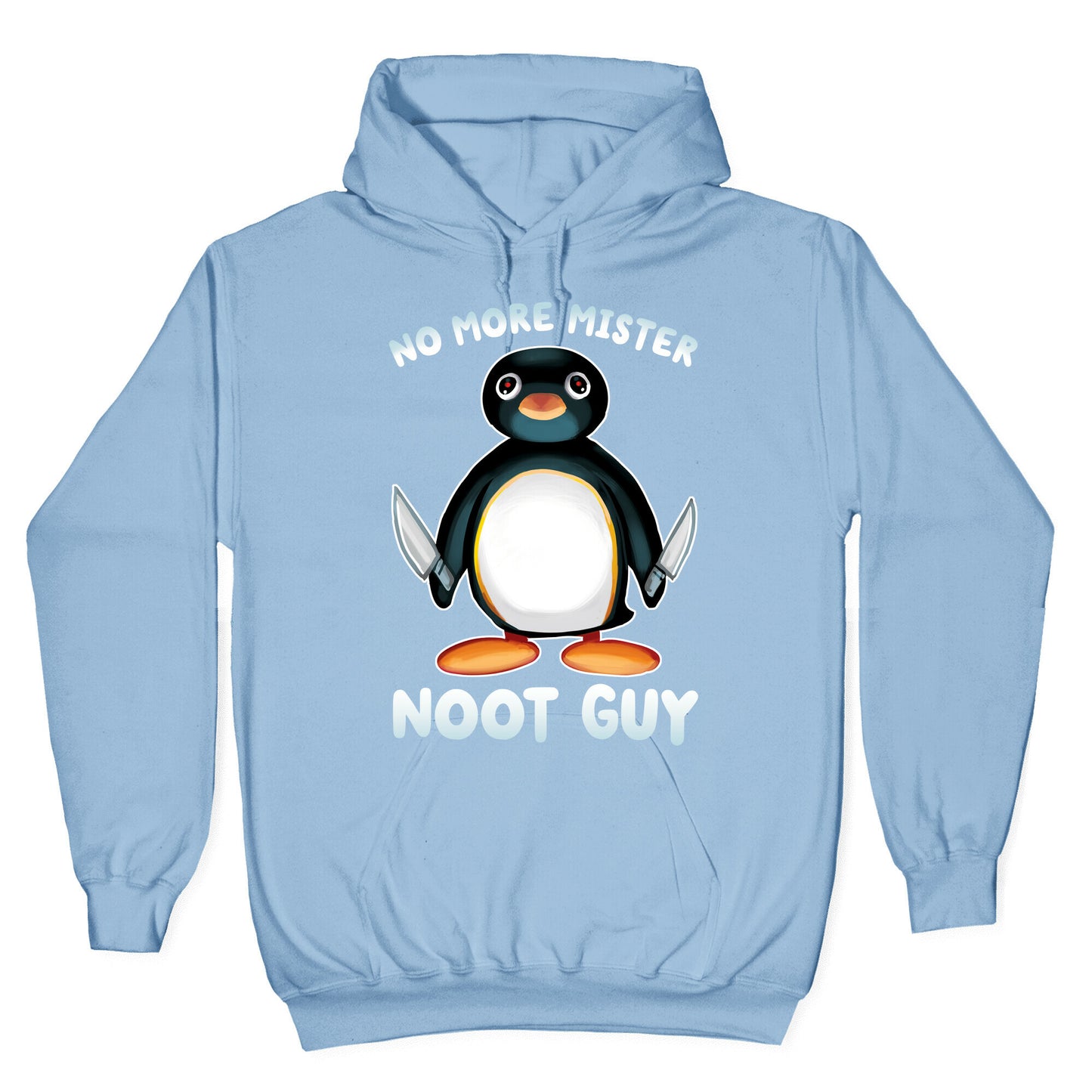 No More Mister Noot Guy Hoodie