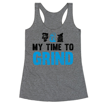 My Time To Grind Racerback Tank