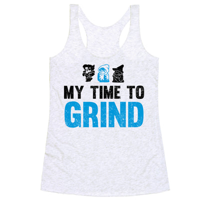 My Time To Grind Racerback Tank