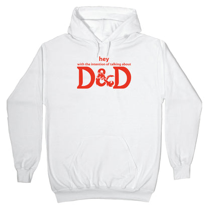 Hey (with the intention of talking about D&D) Parody Hoodie