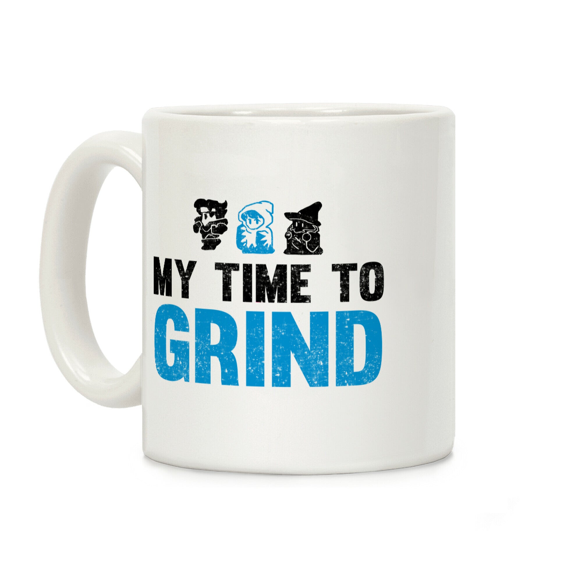 My Time To Grind Coffee Mug