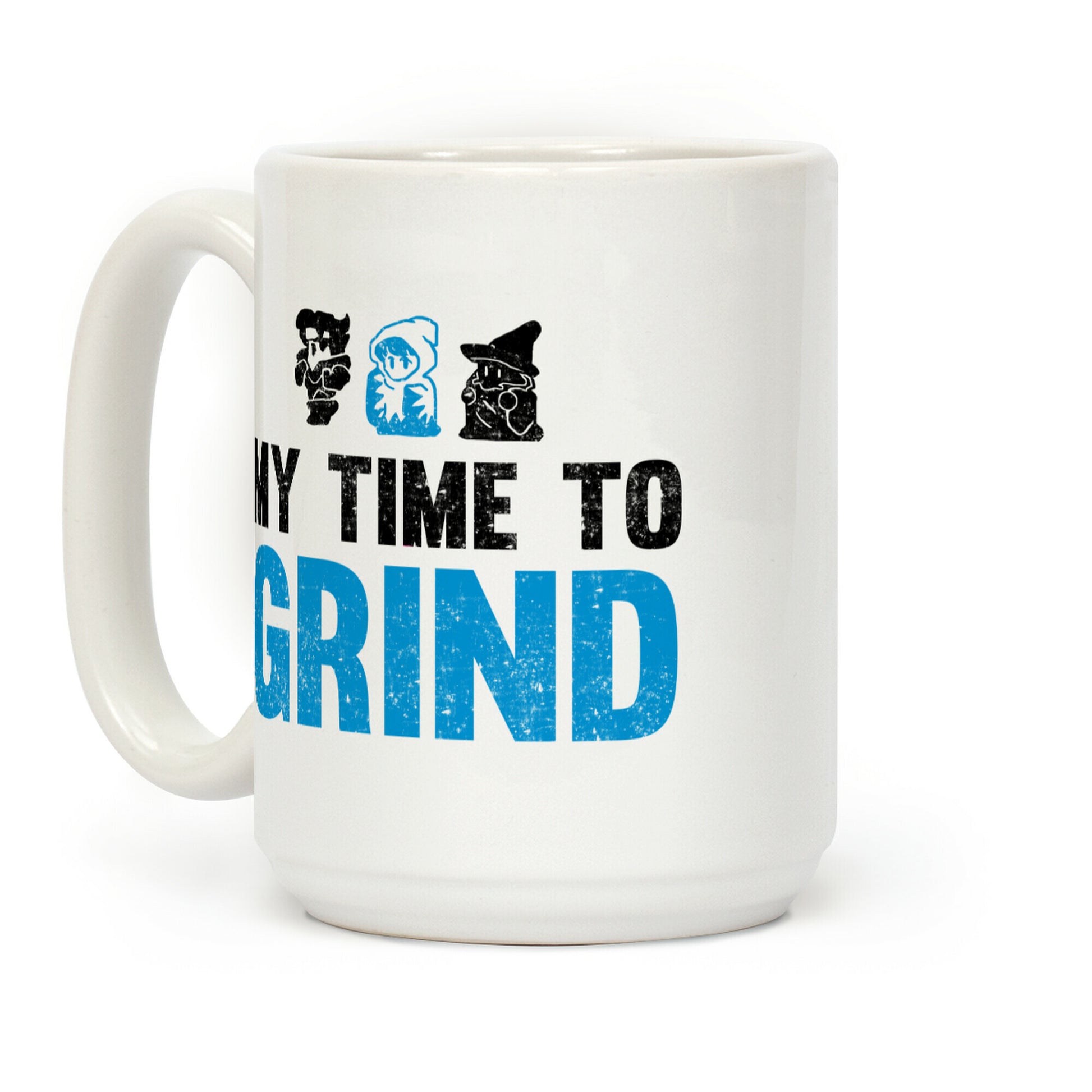 My Time To Grind Coffee Mug