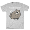 Hey (with the intention of stealing your food) Raccoon T-Shirt