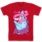 Notice Me Senpai T-Shirt