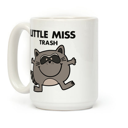 Little Miss Trash Raccoon Coffee Mug