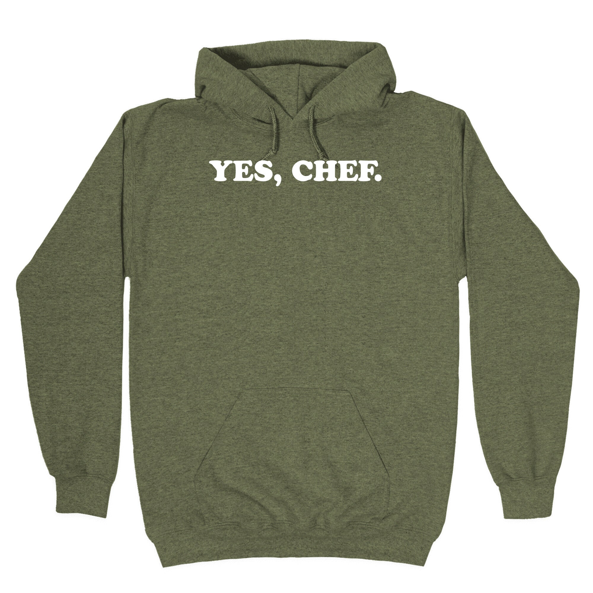 Yes, Chef. Hoodie