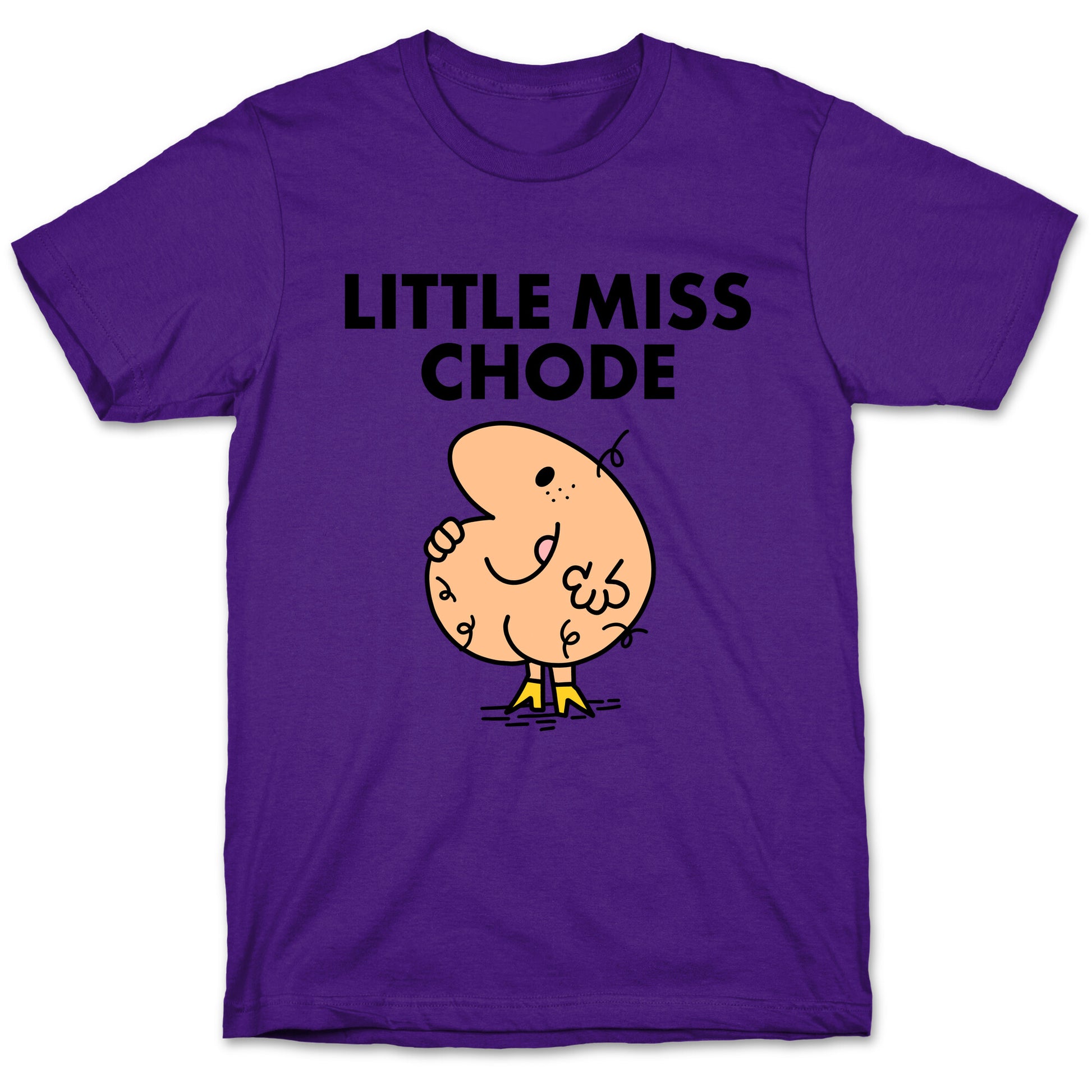 Little Miss Chode T-Shirt