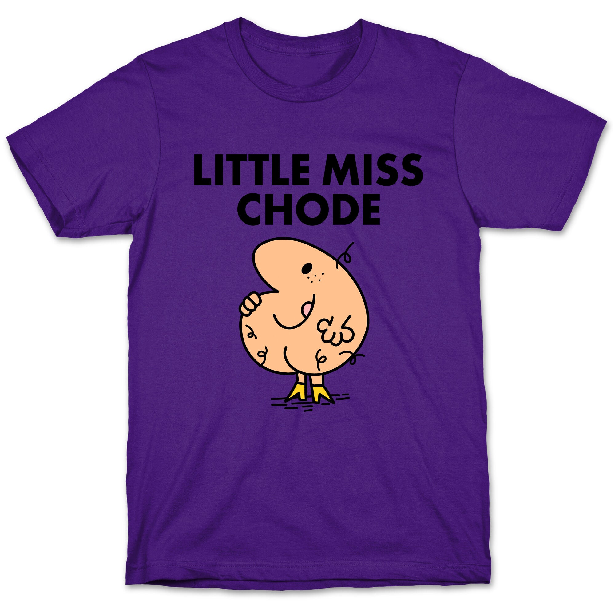Little Miss Chode T-Shirt