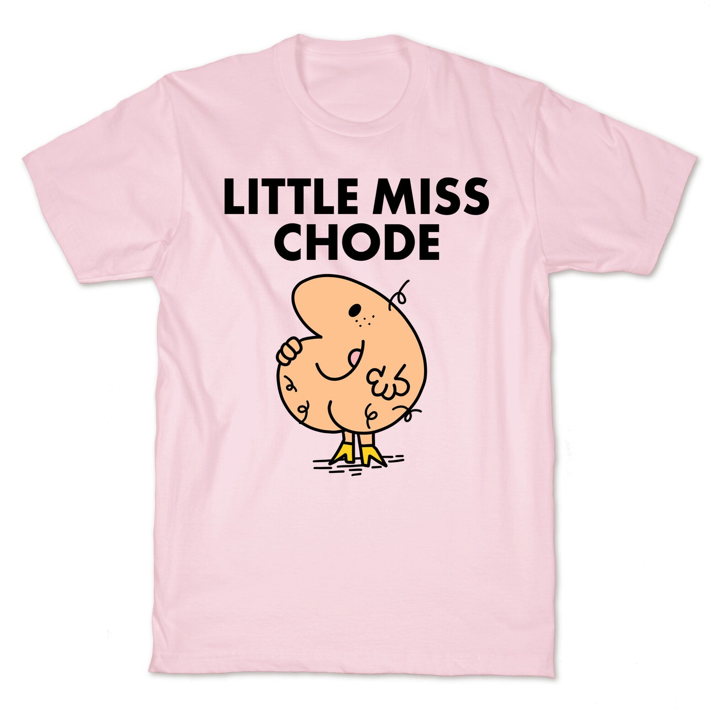 Little Miss Chode T-Shirt