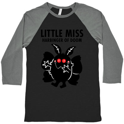 Little Miss Harbinger Of Doom Baseball Tee