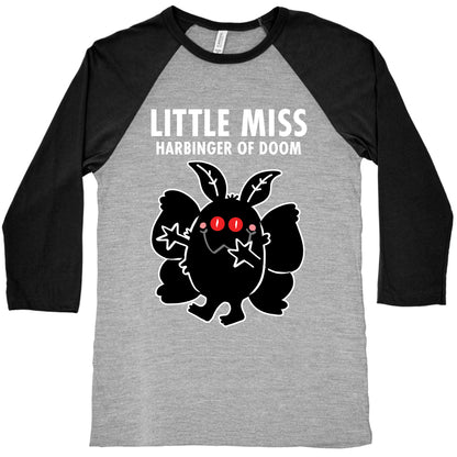 Little Miss Harbinger Of Doom Baseball Tee