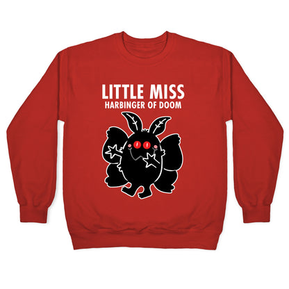 Little Miss Harbinger Of Doom Crewneck Sweatshirt