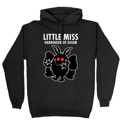 Little Miss Harbinger Of Doom Hoodie