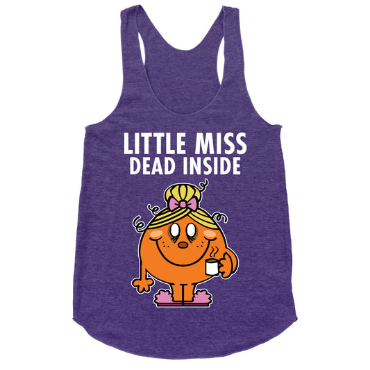 Little Miss Dead Inside Racerback Tank