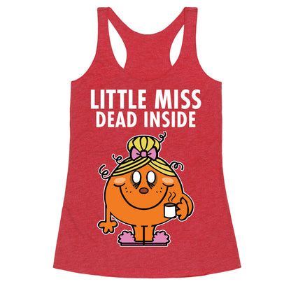 Little Miss Dead Inside Racerback Tank