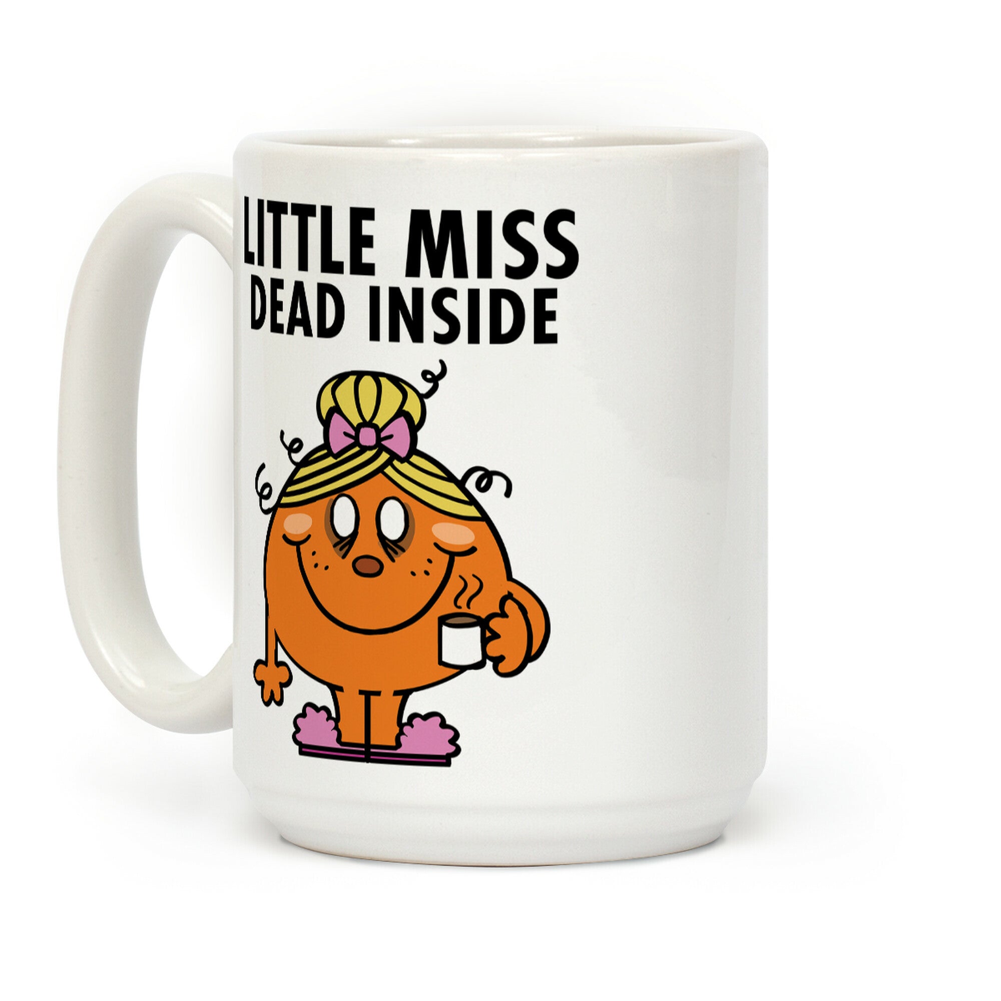Little Miss Dead Inside Coffee Mug