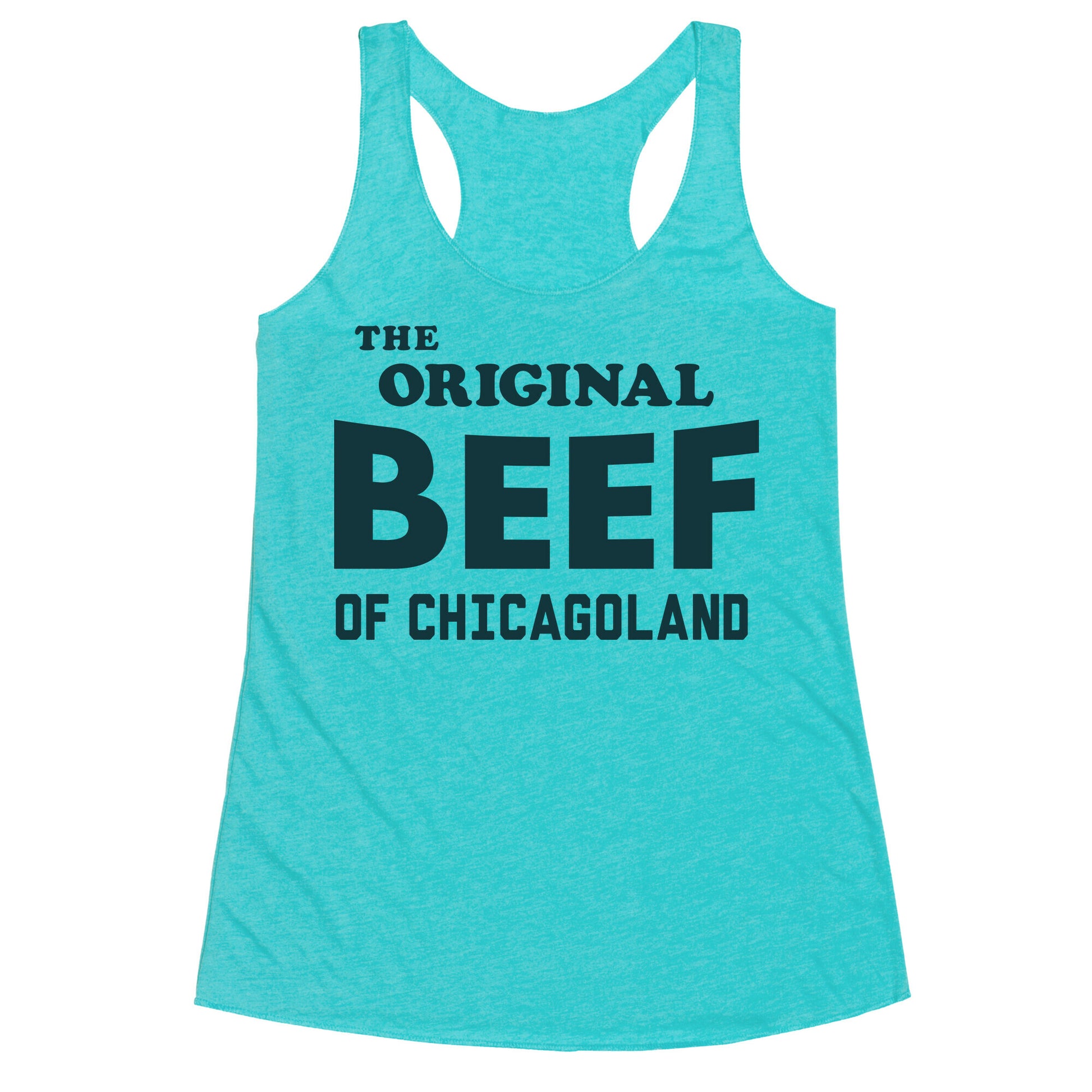The Original Beef of Chicagoland Racerback Tank