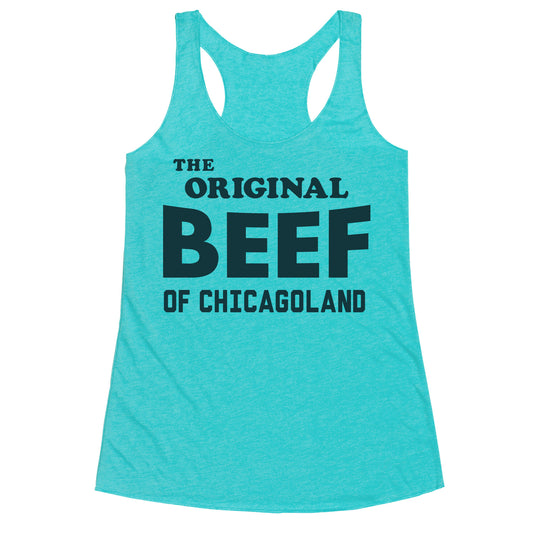 The Original Beef of Chicagoland Racerback Tank