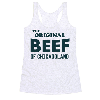 The Original Beef of Chicagoland Racerback Tank